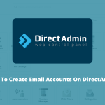 Create an Email account in Direct admin: Here’s a easy guide