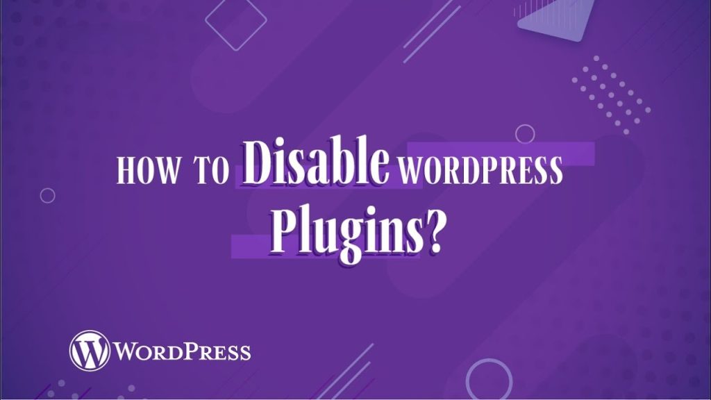 Disable Plugins in WordPress
