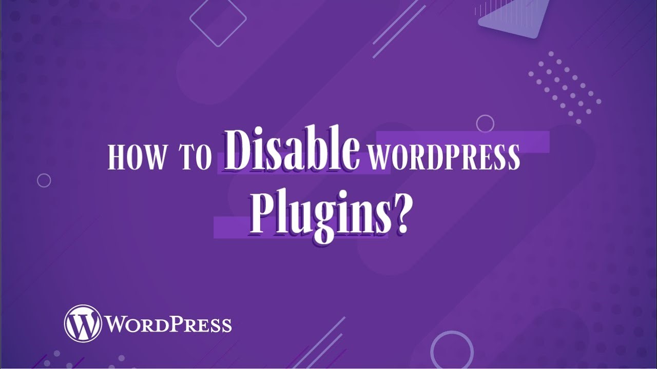 Disable Plugins in WordPress
